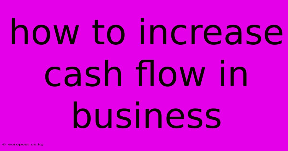 How To Increase Cash Flow In Business