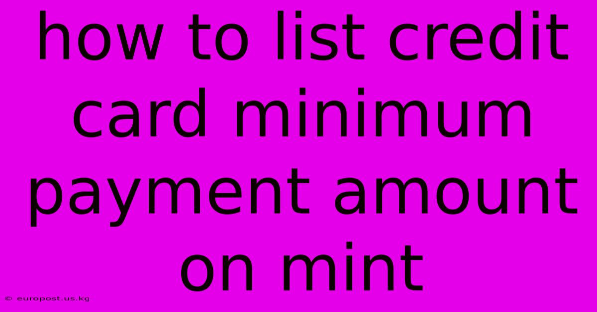 How To List Credit Card Minimum Payment Amount On Mint