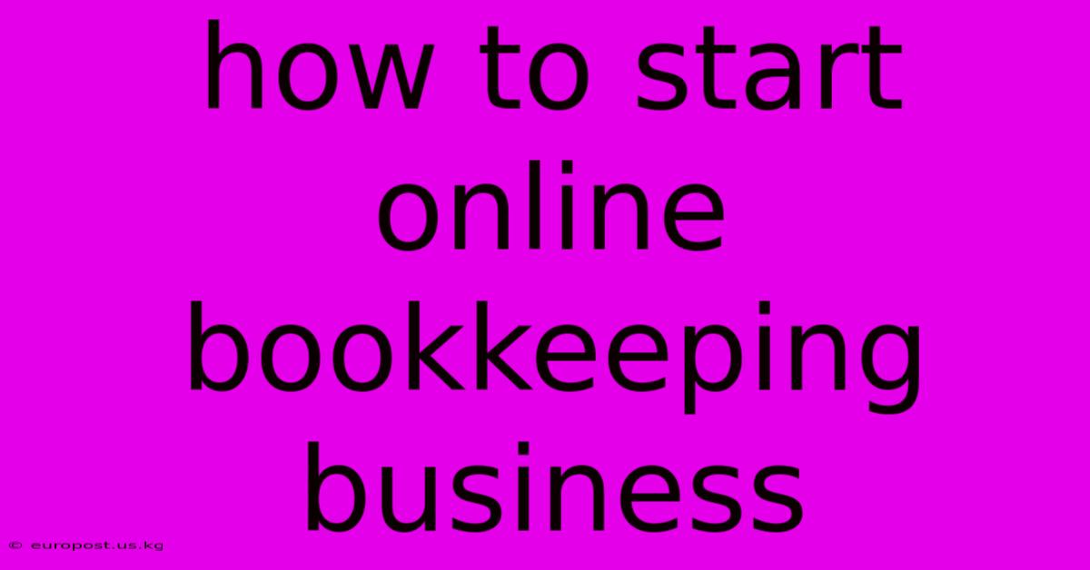 How To Start Online Bookkeeping Business