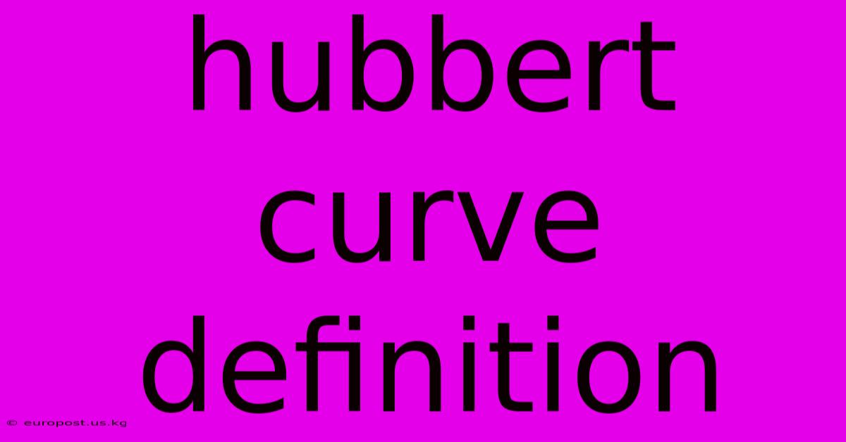 Hubbert Curve Definition