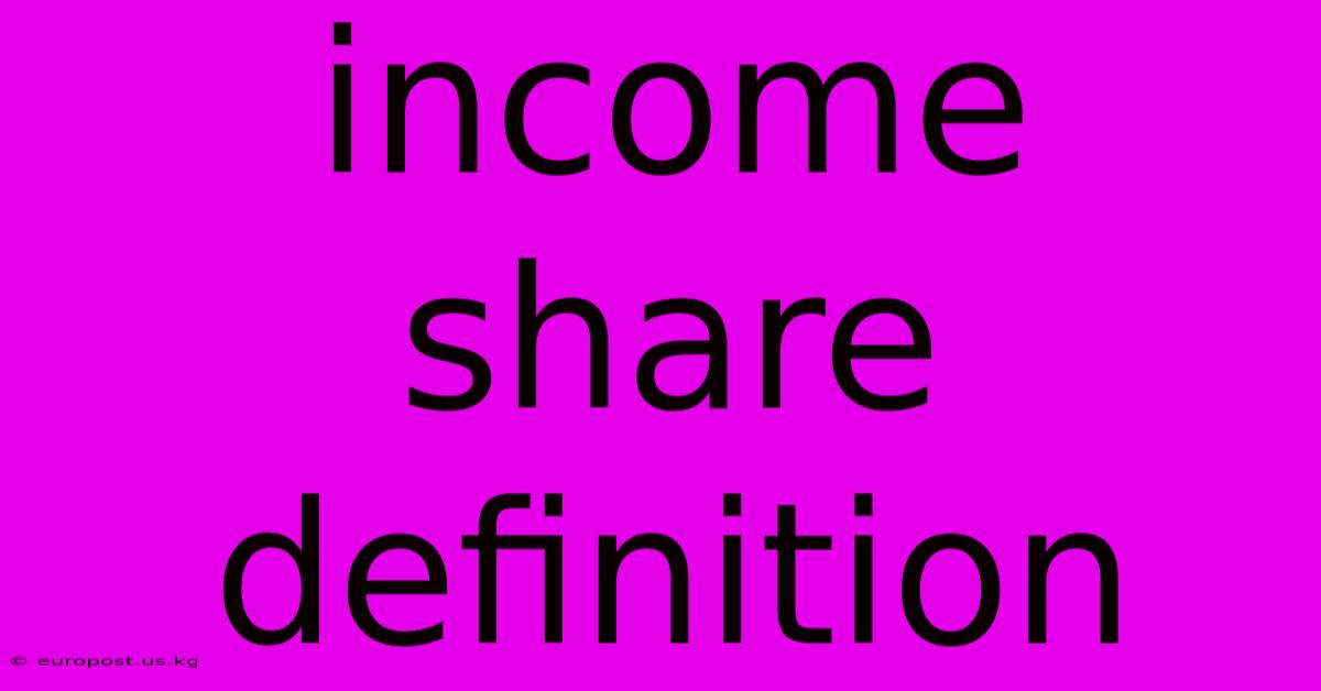 Income Share Definition