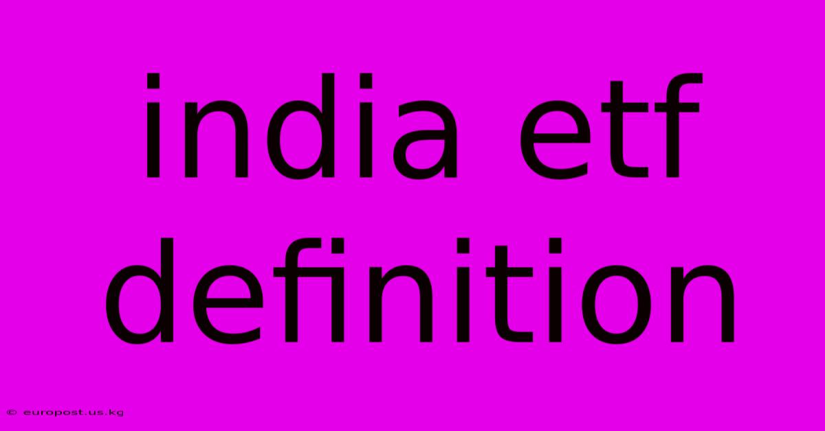 India Etf Definition