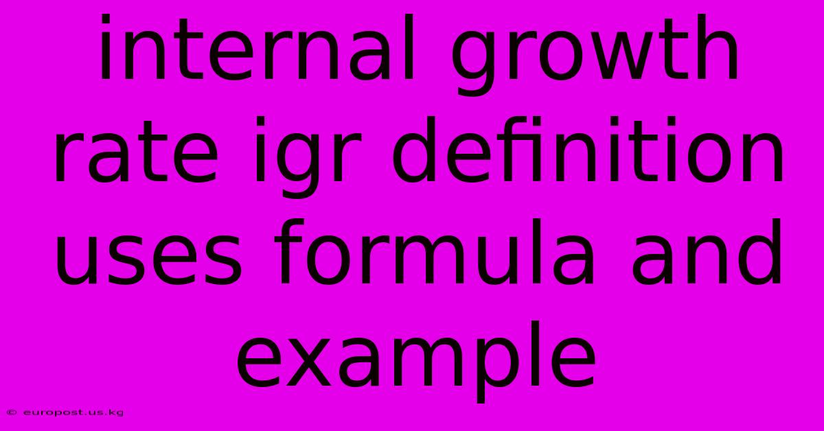 Internal Growth Rate Igr Definition Uses Formula And Example