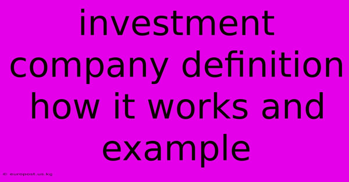 Investment Company Definition How It Works And Example