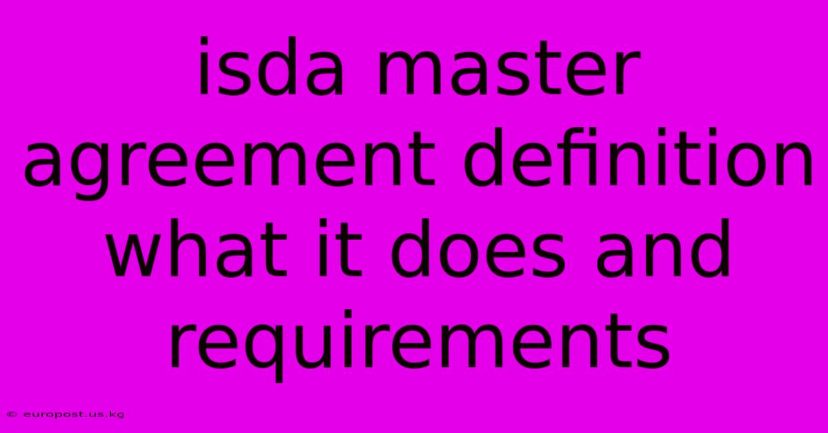 Isda Master Agreement Definition What It Does And Requirements