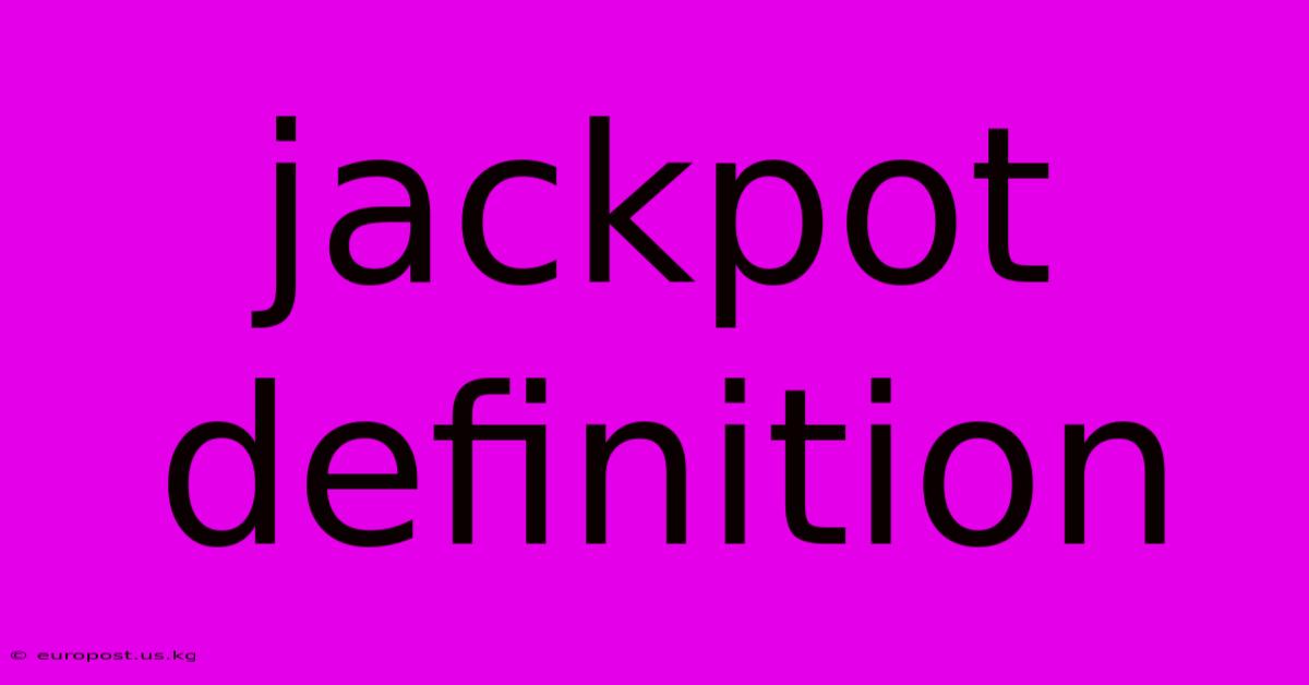 Jackpot Definition