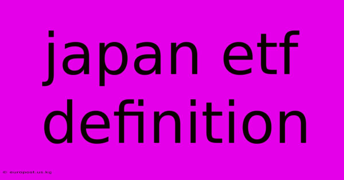 Japan Etf Definition