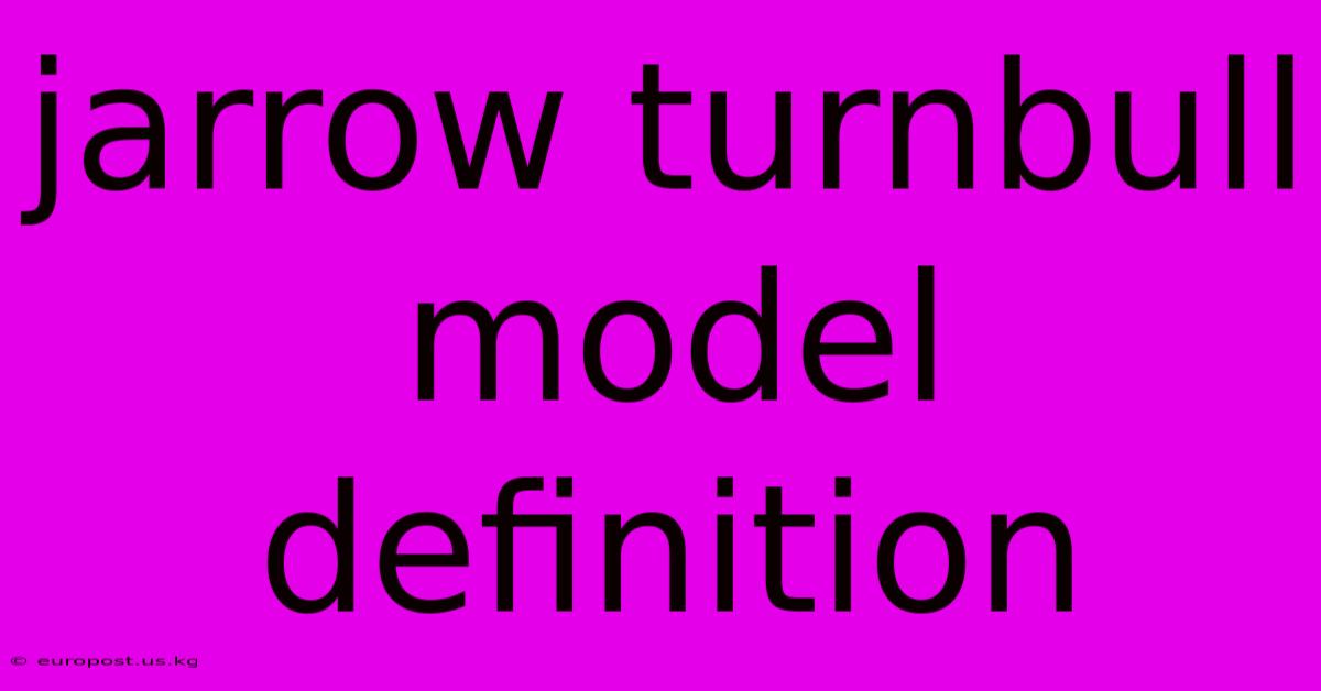 Jarrow Turnbull Model Definition