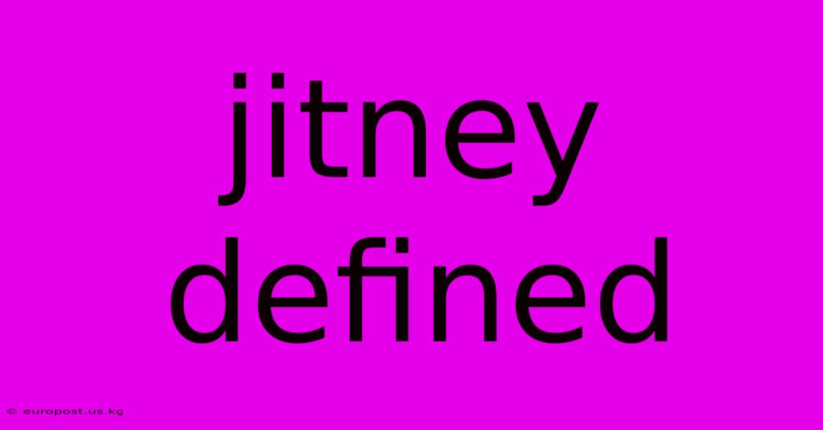 Jitney Defined