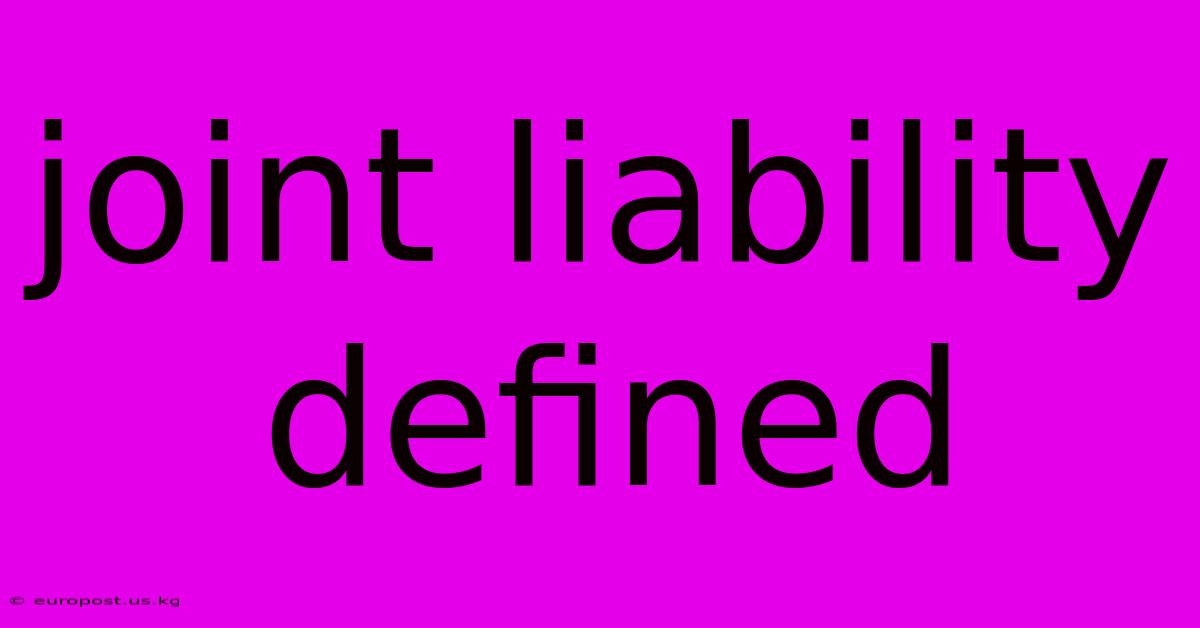 Joint Liability Defined