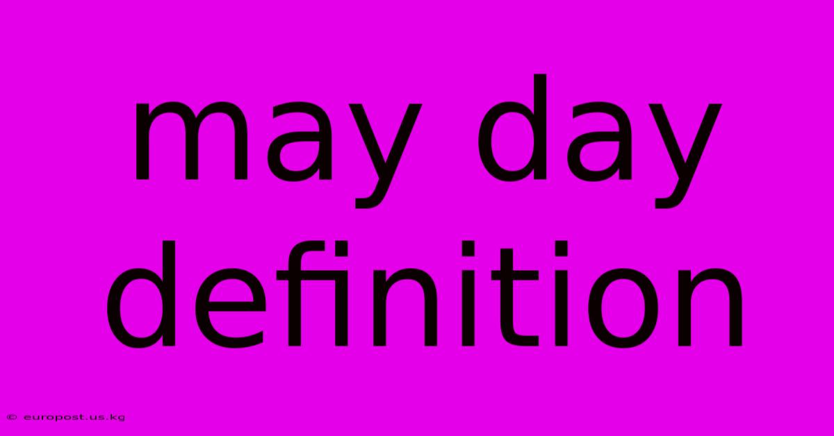 May Day Definition