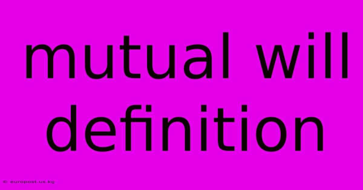 Mutual Will Definition