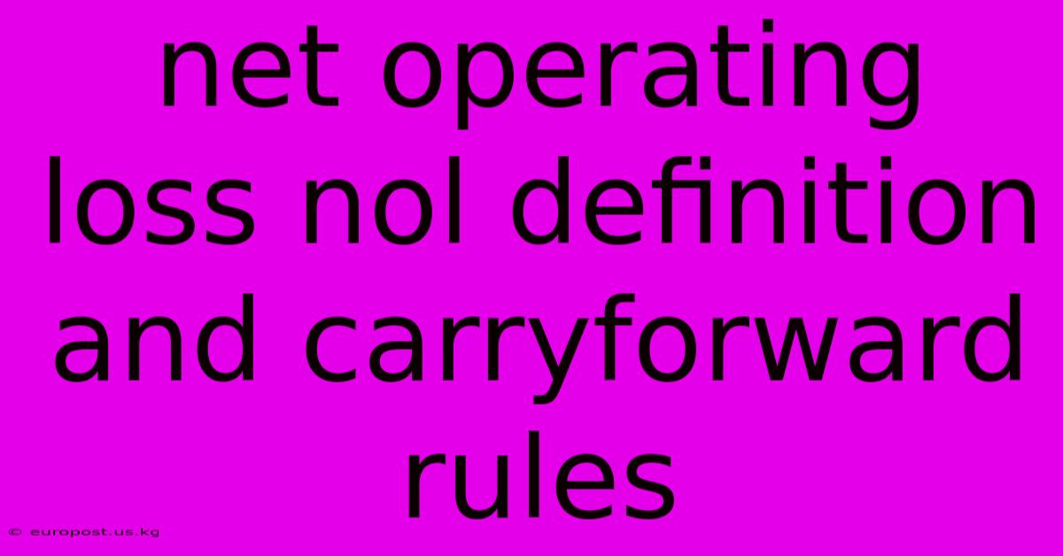 Net Operating Loss Nol Definition And Carryforward Rules