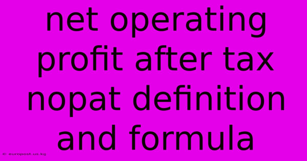 Net Operating Profit After Tax Nopat Definition And Formula