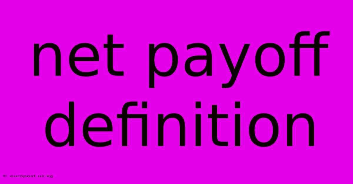 Net Payoff Definition