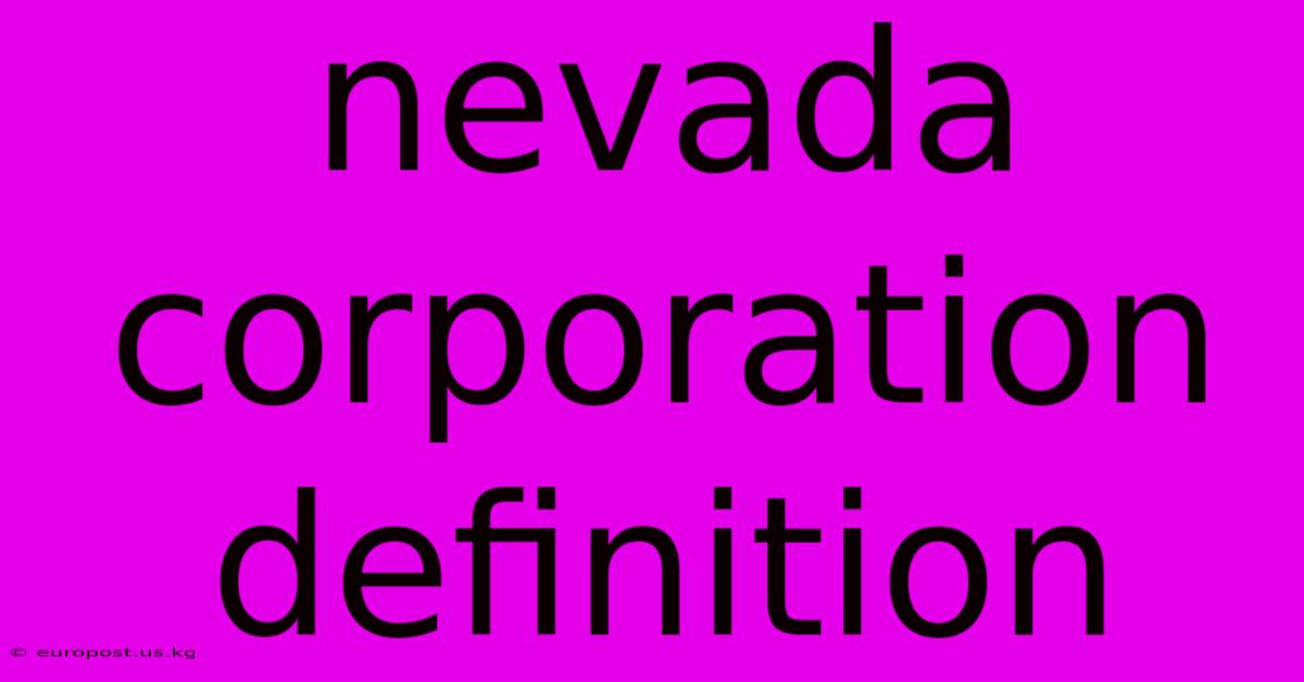 Nevada Corporation Definition