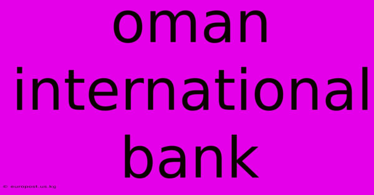 Oman International Bank