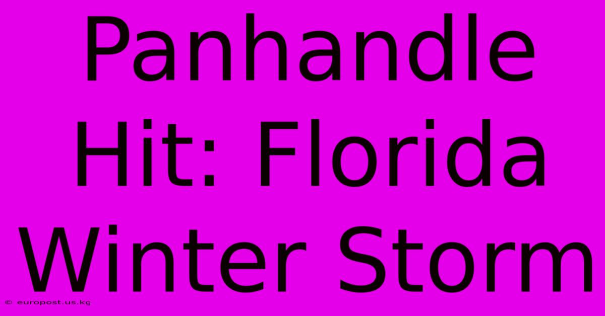 Panhandle Hit: Florida Winter Storm