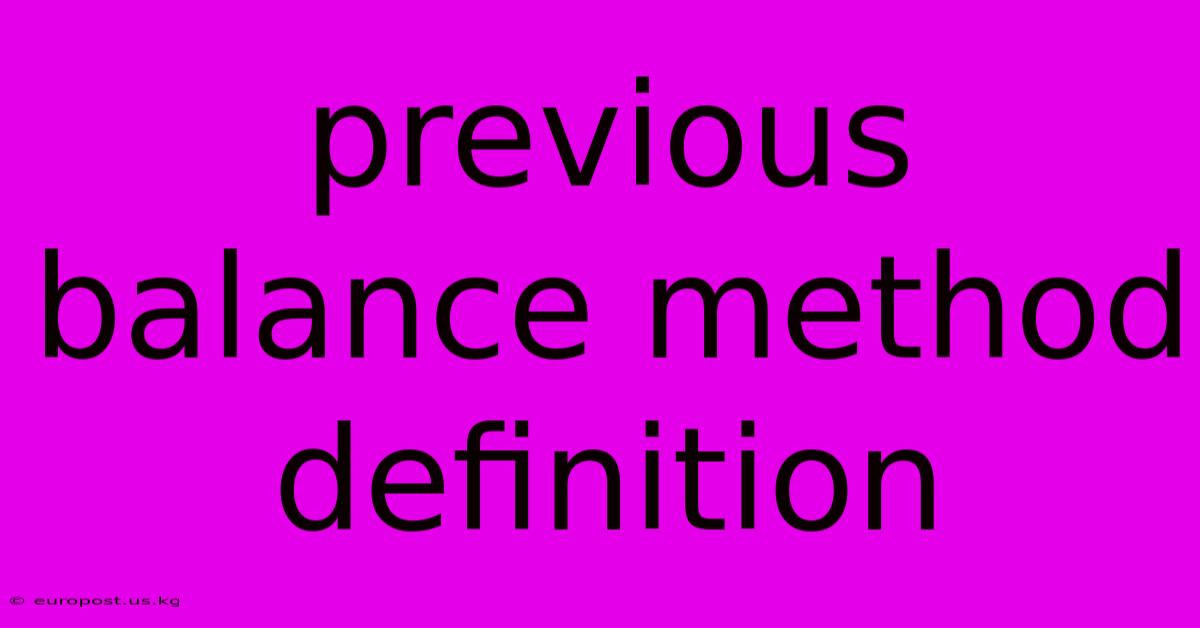 Previous Balance Method Definition