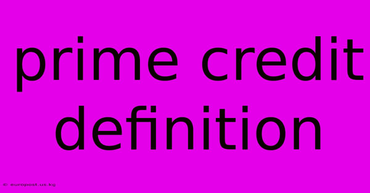 Prime Credit Definition