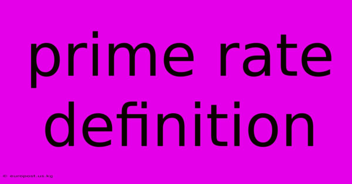 Prime Rate Definition