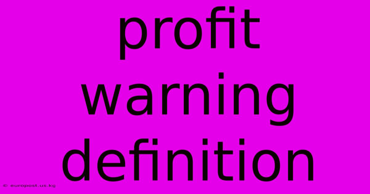 Profit Warning Definition