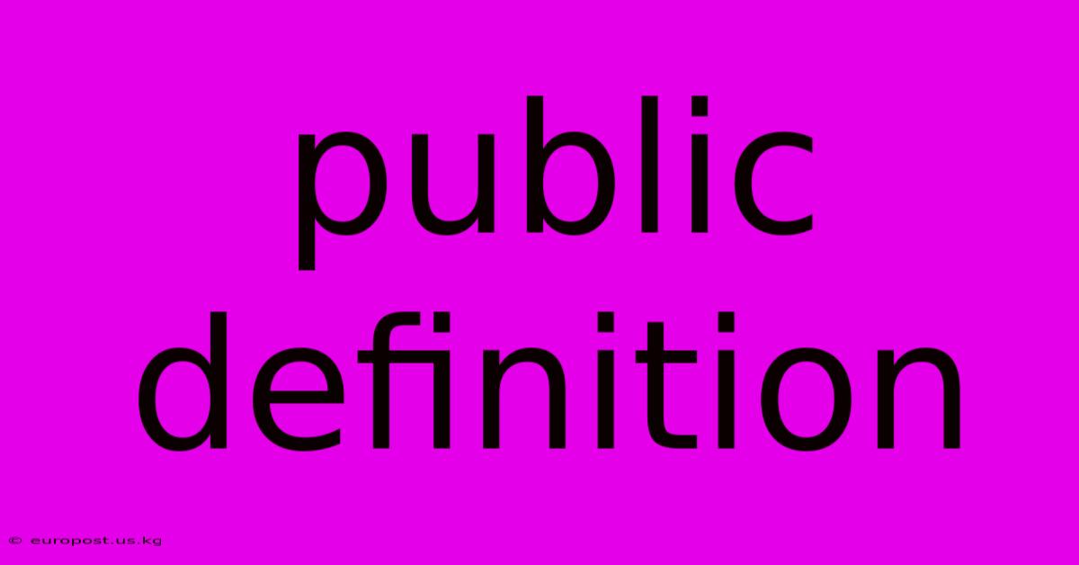 Public Definition