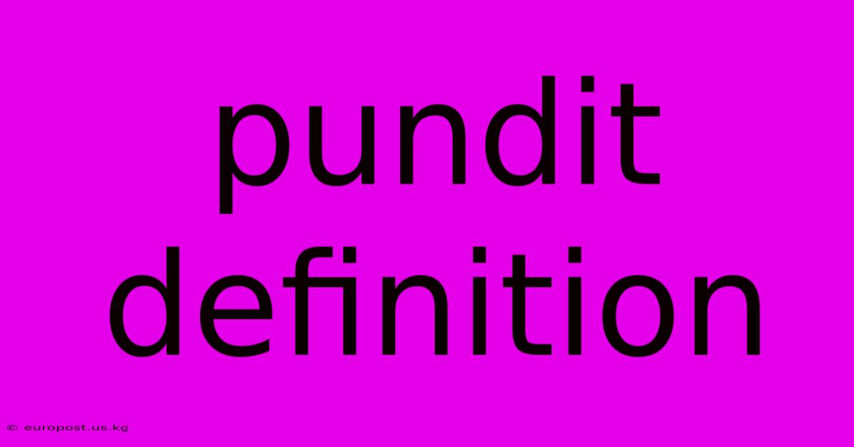 Pundit Definition