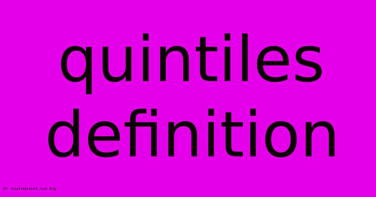 Quintiles Definition