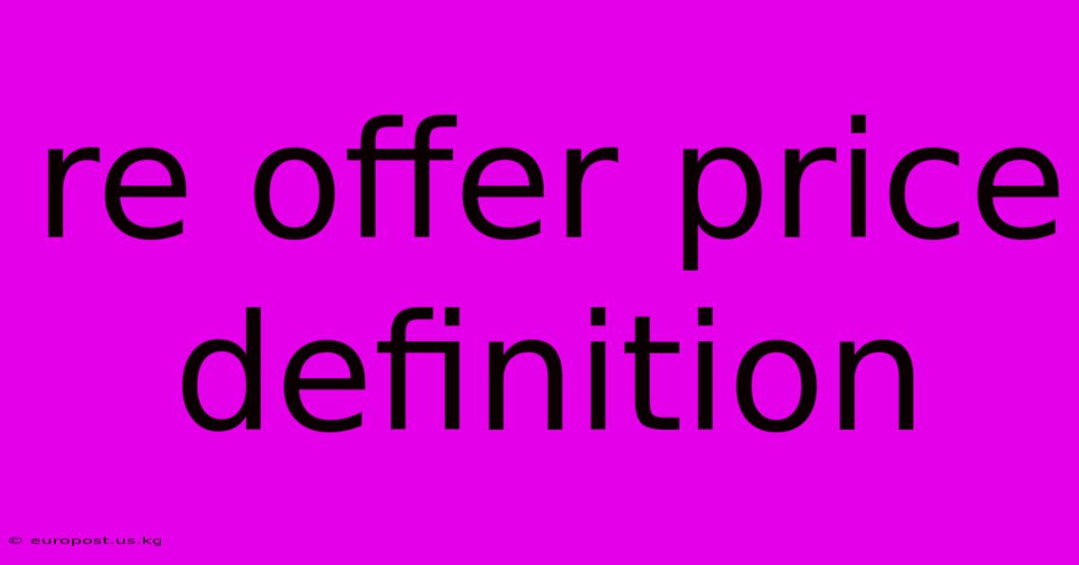 Re Offer Price Definition