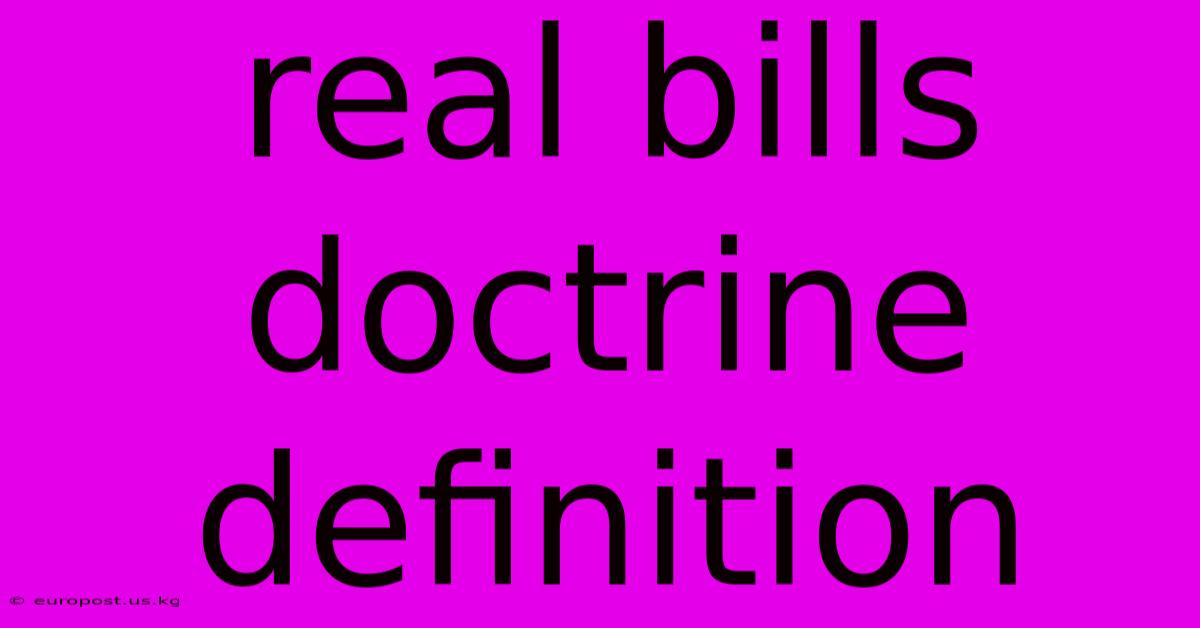 Real Bills Doctrine Definition