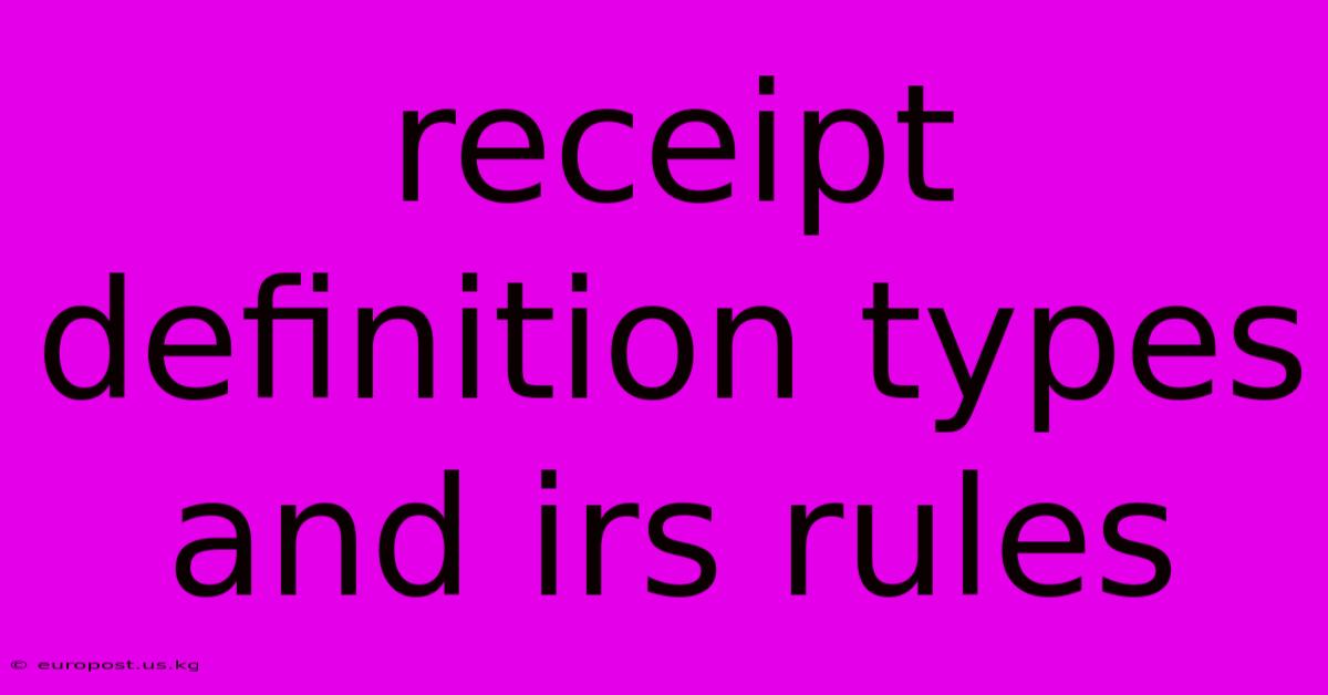 Receipt Definition Types And Irs Rules