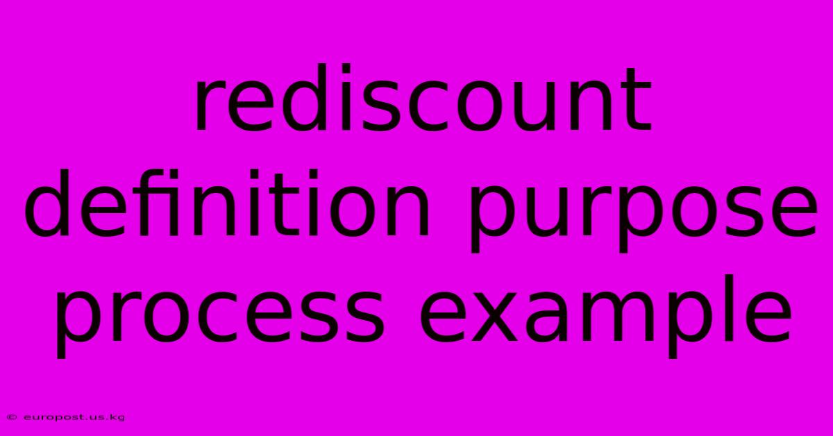 Rediscount Definition Purpose Process Example