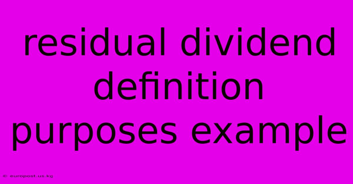 Residual Dividend Definition Purposes Example