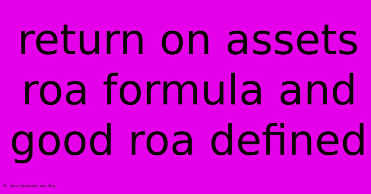 Return On Assets Roa Formula And Good Roa Defined