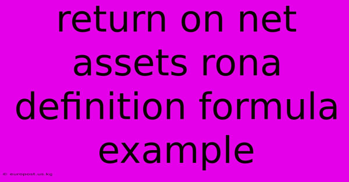 Return On Net Assets Rona Definition Formula Example