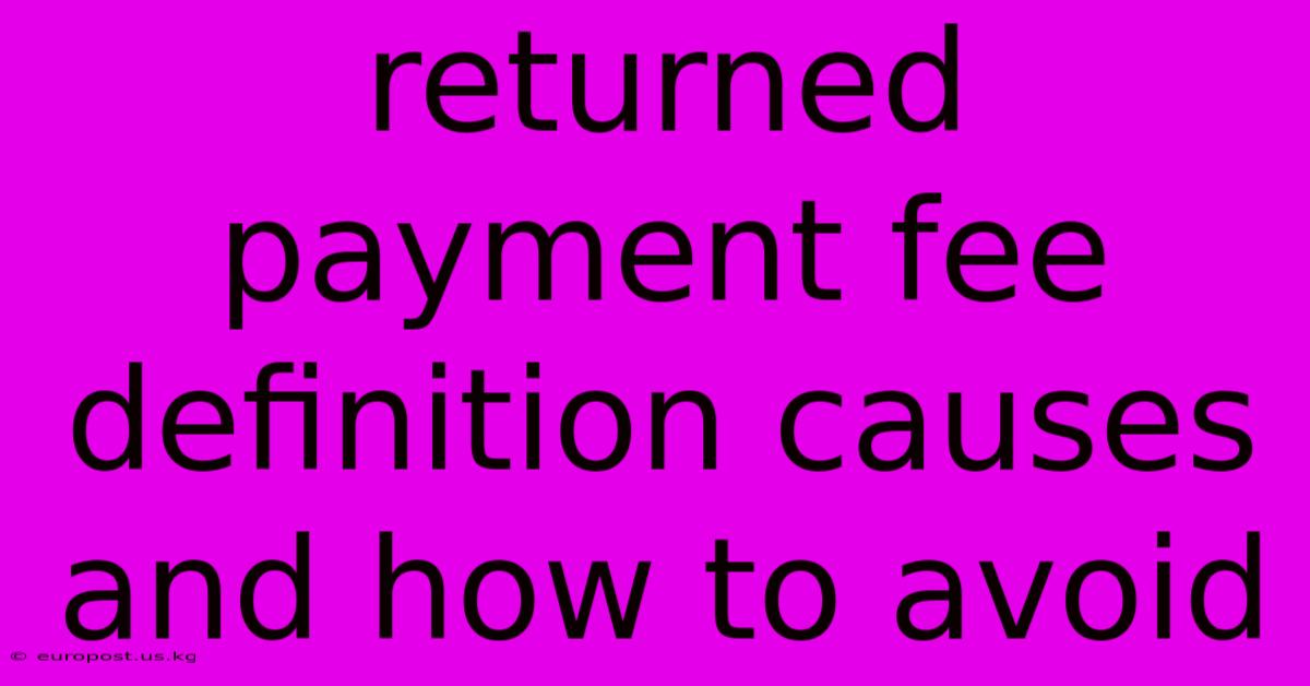 Returned Payment Fee Definition Causes And How To Avoid