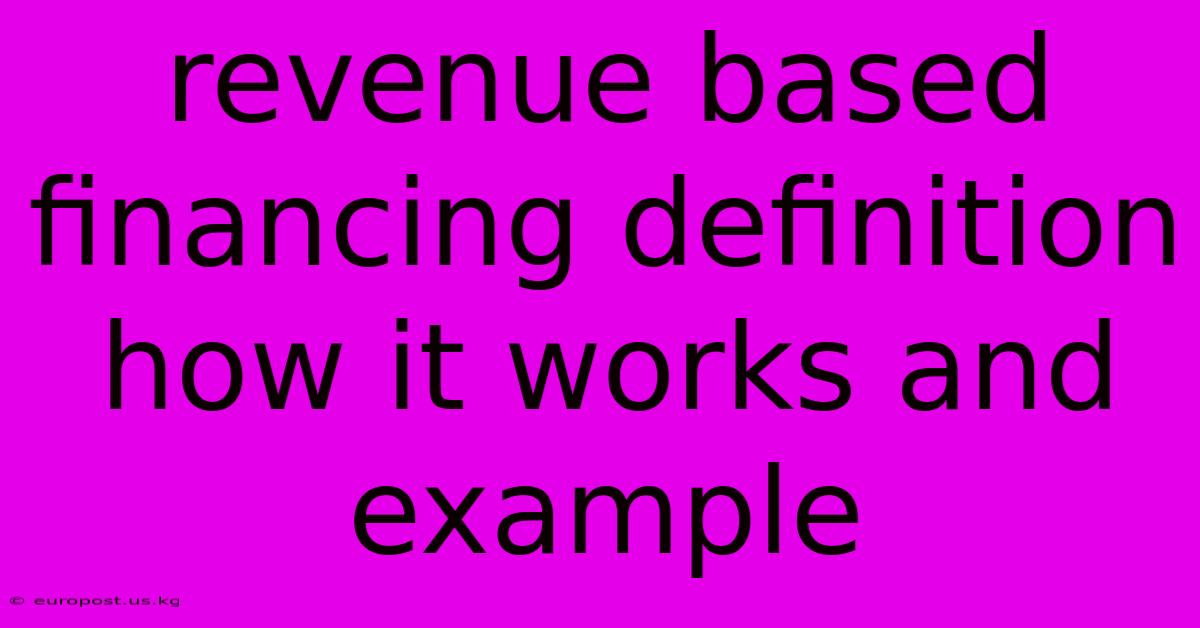 Revenue Based Financing Definition How It Works And Example