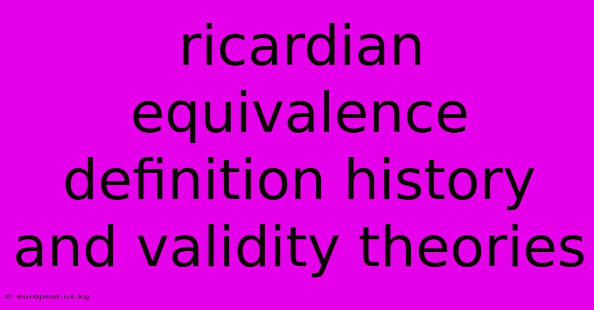 Ricardian Equivalence Definition History And Validity Theories