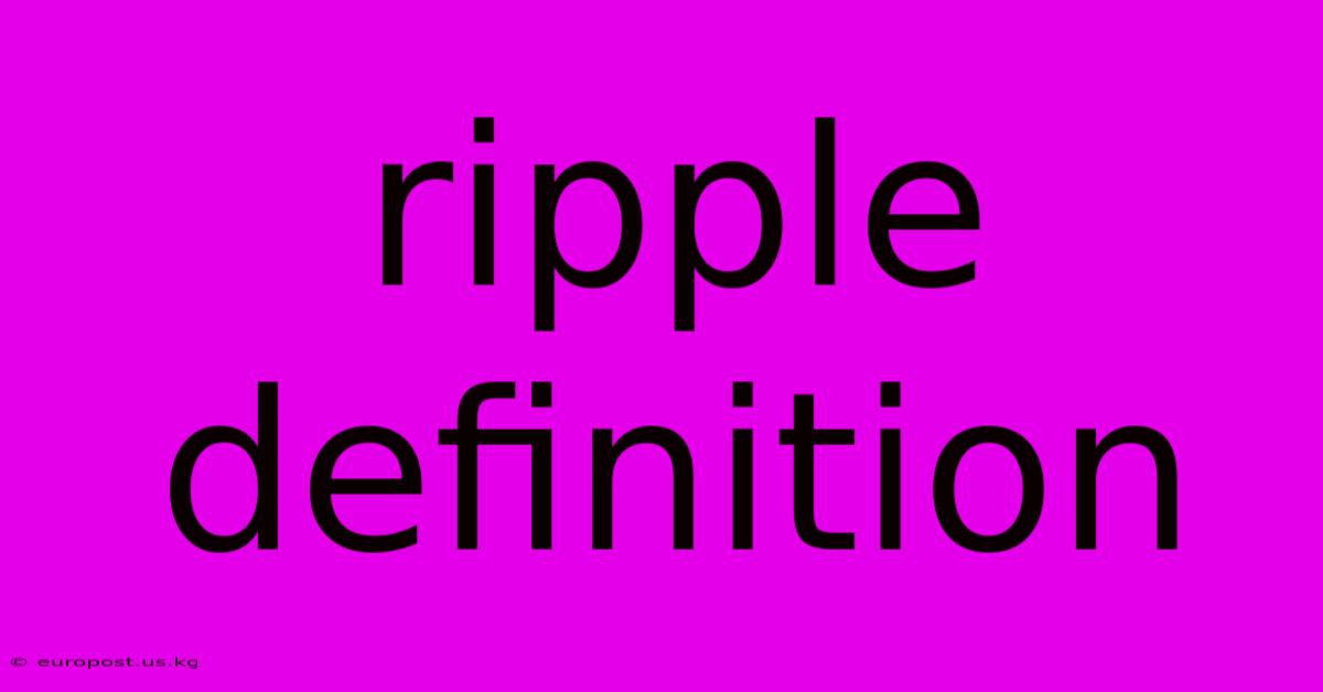 Ripple Definition