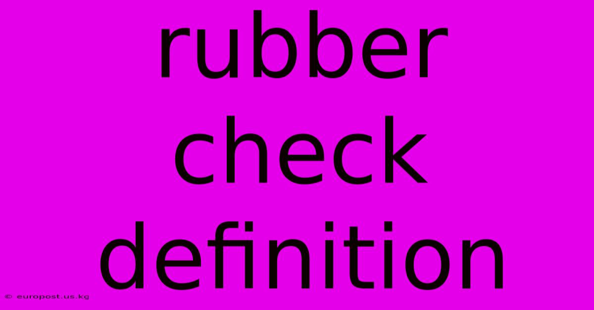 Rubber Check Definition