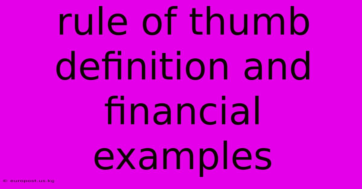 Rule Of Thumb Definition And Financial Examples