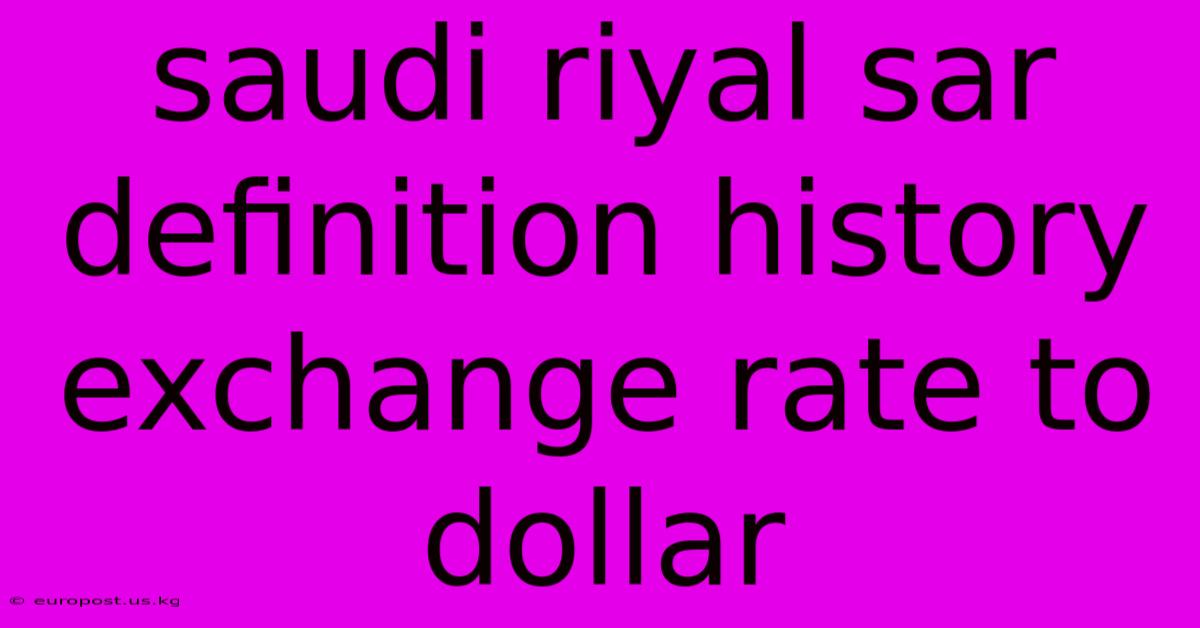 Saudi Riyal Sar Definition History Exchange Rate To Dollar