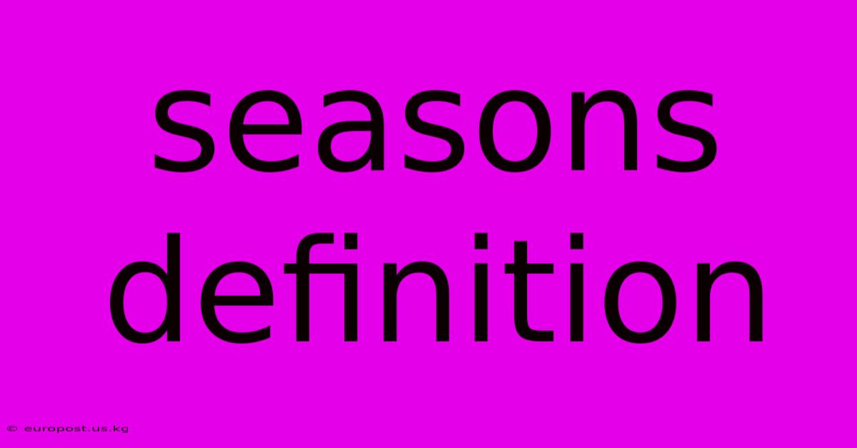 Seasons Definition