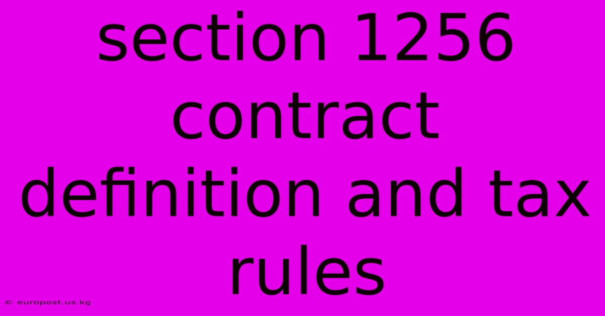 Section 1256 Contract Definition And Tax Rules