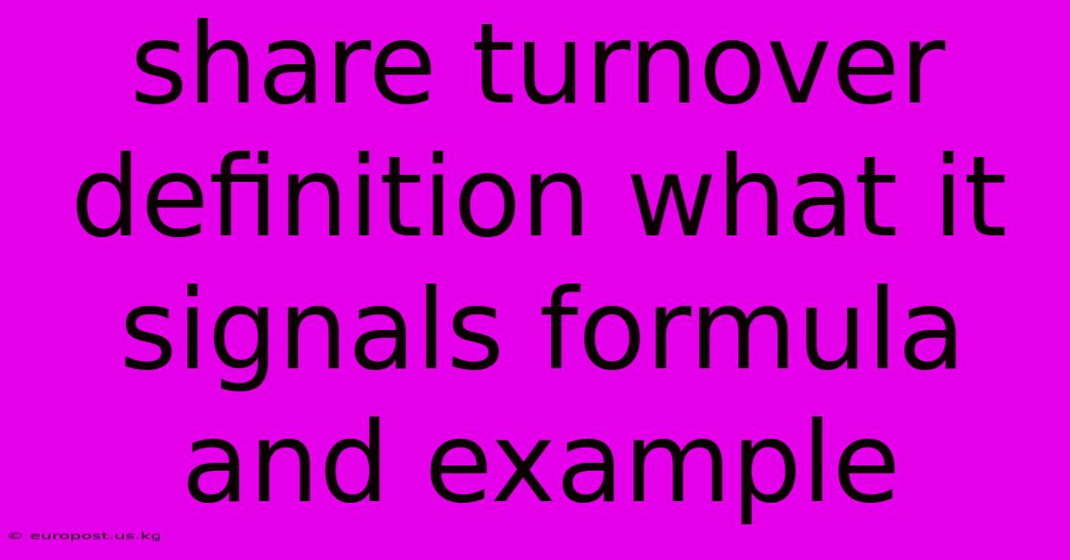 Share Turnover Definition What It Signals Formula And Example