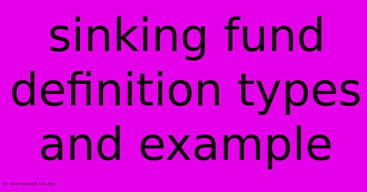 Sinking Fund Definition Types And Example