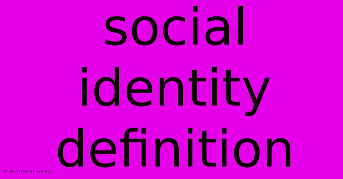 Social Identity Definition