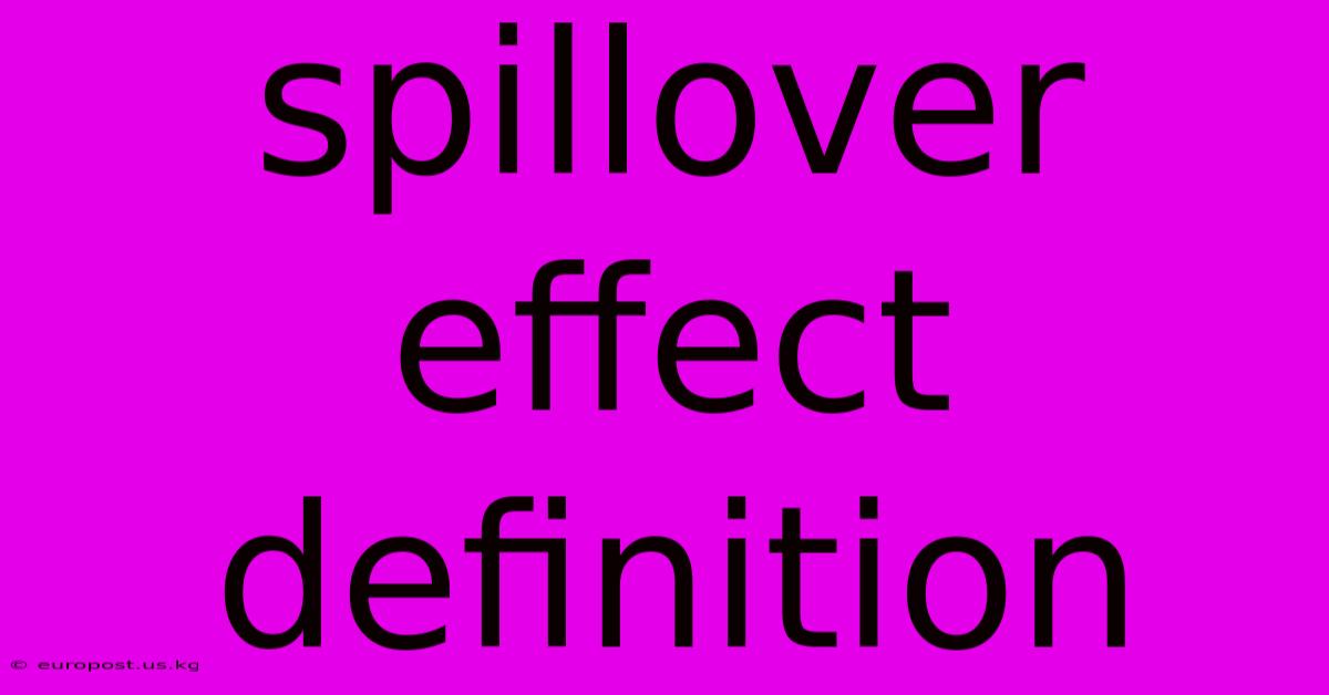 Spillover Effect Definition