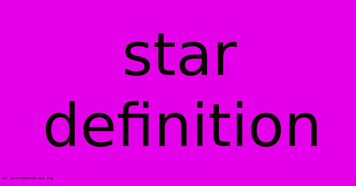 Star Definition